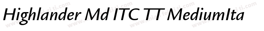 Highlander Md ITC TT MediumIta字体转换